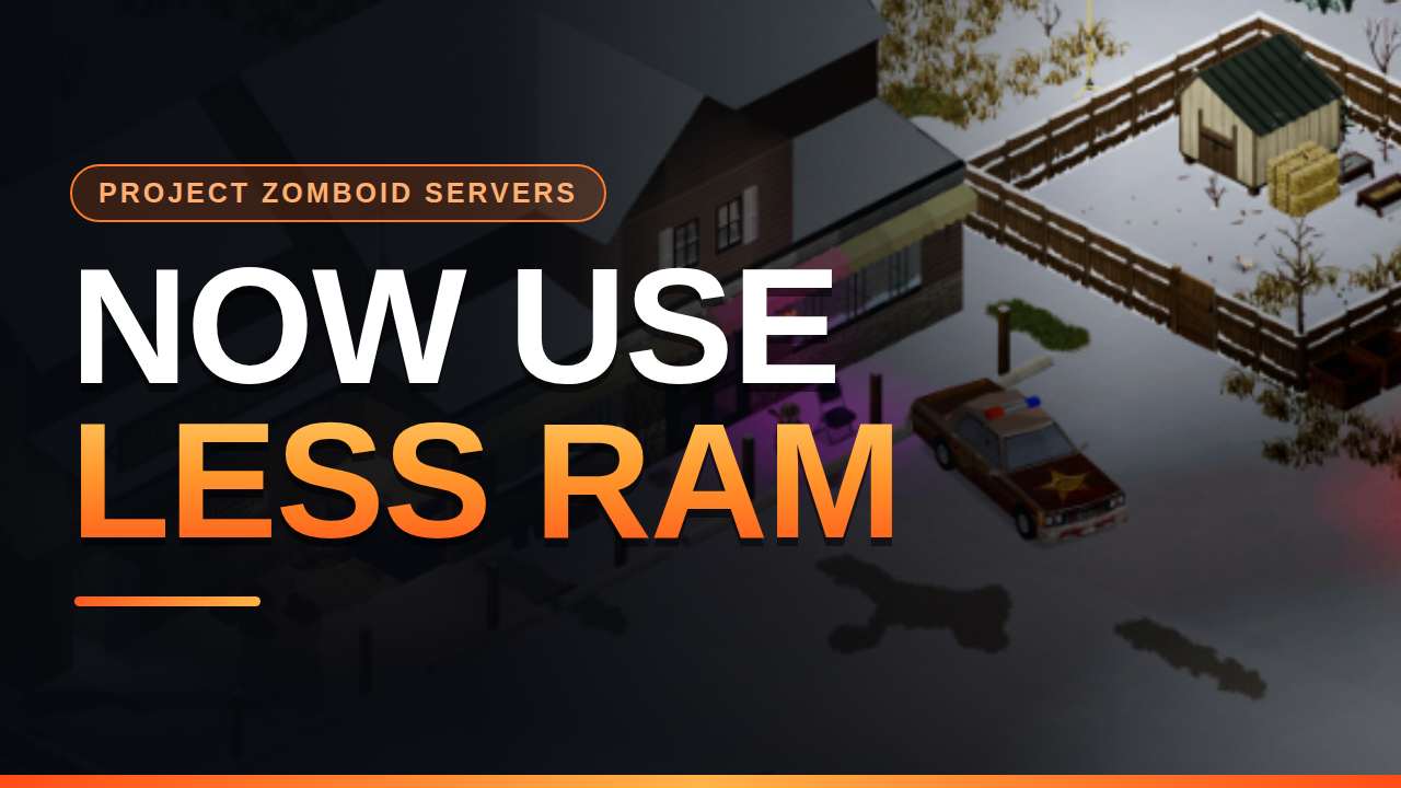 Project Zomboid Servers Now Use Less RAM